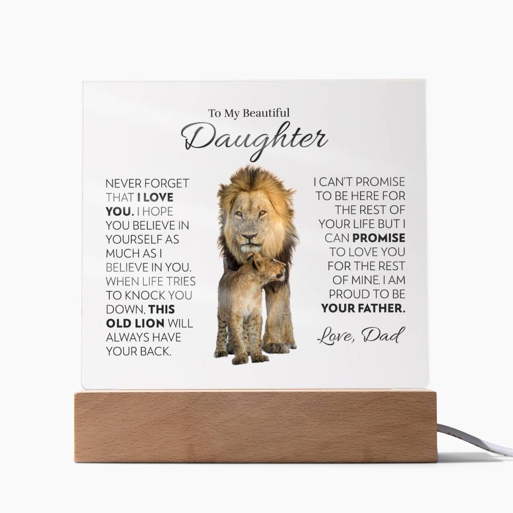 To My Beautiful Daughter (From Dad) - This Old Lion - Acrylic Plaque