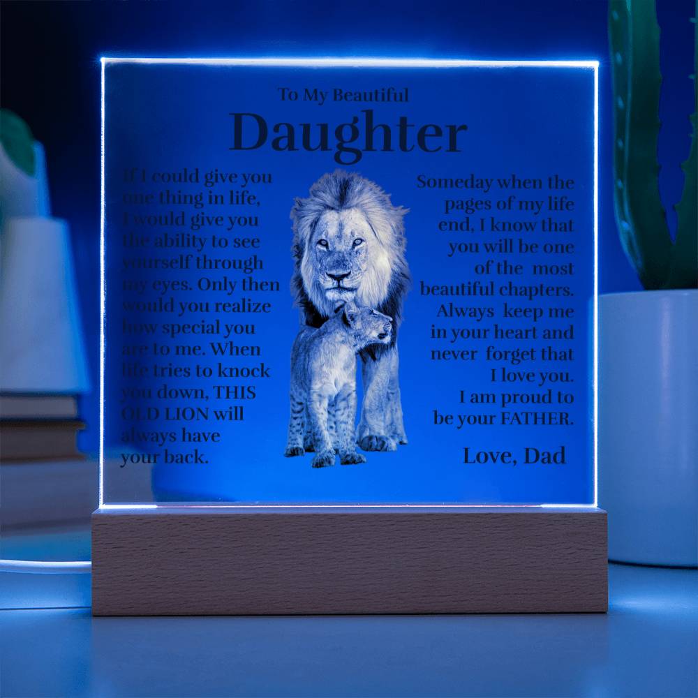 To My Daughter (From Dad) - This Old Lion - Acrylic Square