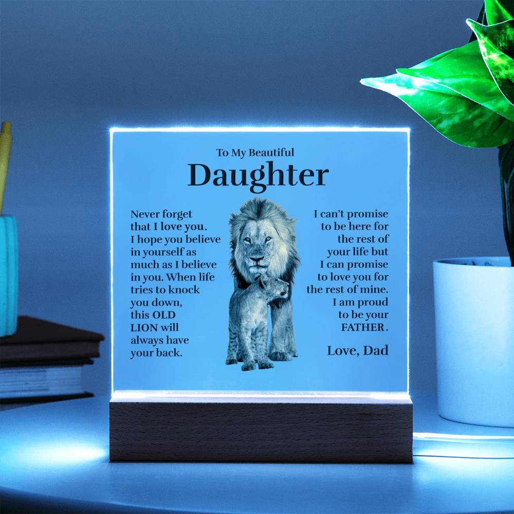 To My Beautiful Daughter (From Dad) - This Old Lion - Acrylic Plaque