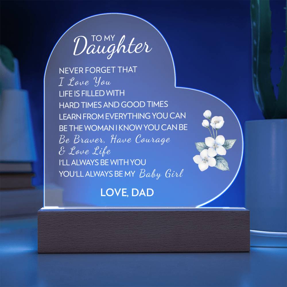 Daughter (From Dad) - Love Life - Acrylic Heart