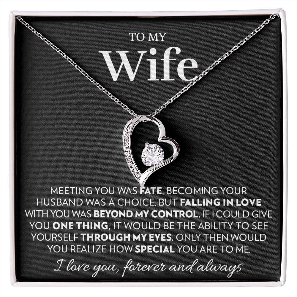 To My Wife - See Yourself Through My Eyes - Forever Love Necklace
