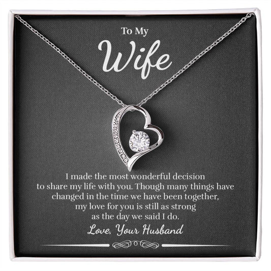 To My Wife - The Most Wonderful Decision - Forever Love Necklace