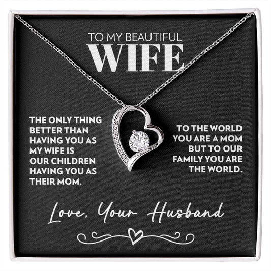 To Wife (From Husband) - Only Thing Better - Forever Love Necklace