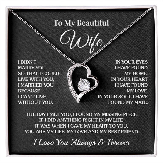 To My Wife - I Can’t Live Without You - Forever Love Necklace