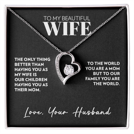 To Wife (From Husband) - Only Thing Better - Forever Love Necklace