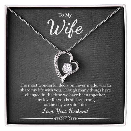 To My Wife - The Most Wonderful Decision - Forever Love Necklace