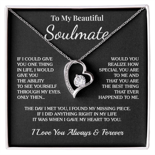 To My Soulmate - My Heart - Forever Love Necklace