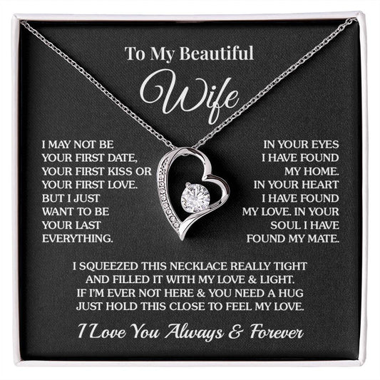 To My Wife - Last Everything - Forever Love Necklace
