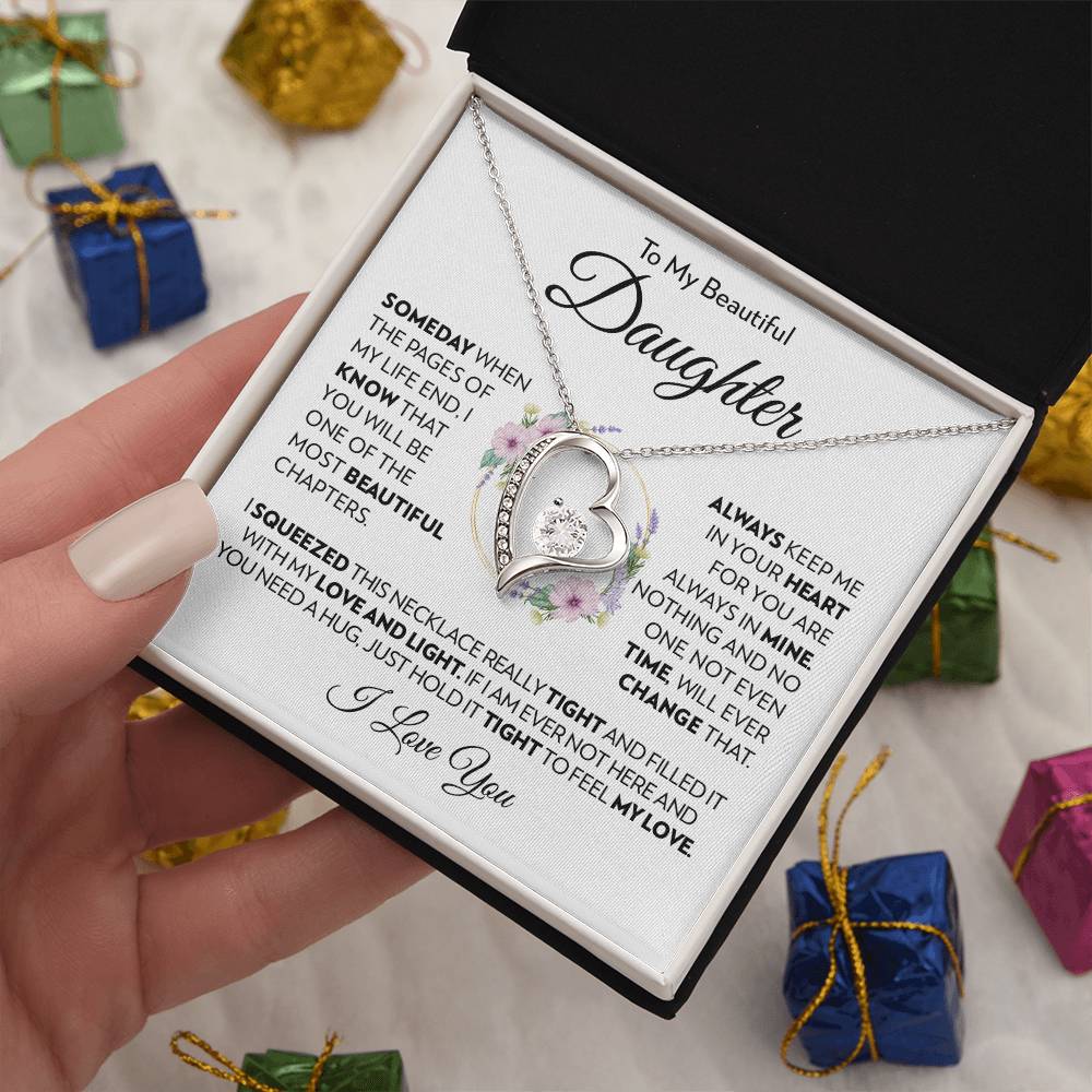To My Beautiful Daughter - Always Keep Me In Your Heart - Forever Love Necklace