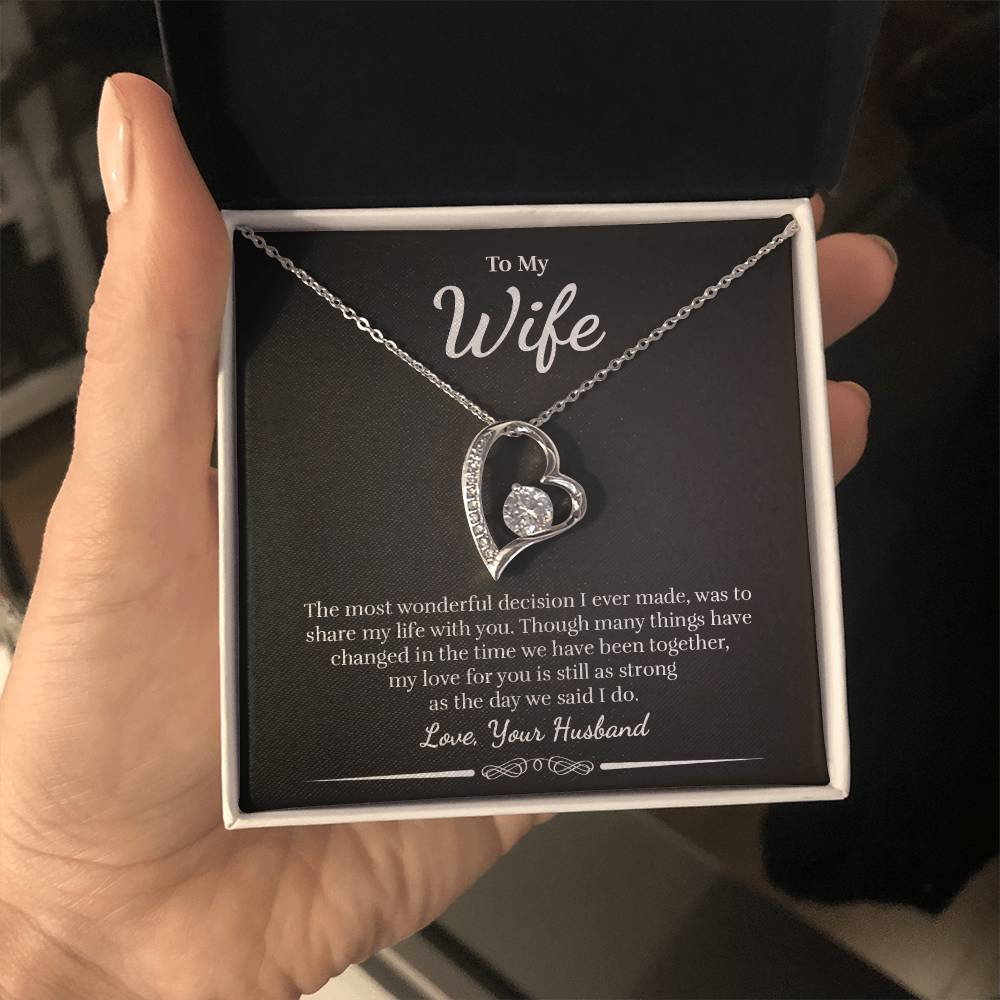 To My Wife - The Most Wonderful Decision - Forever Love Necklace