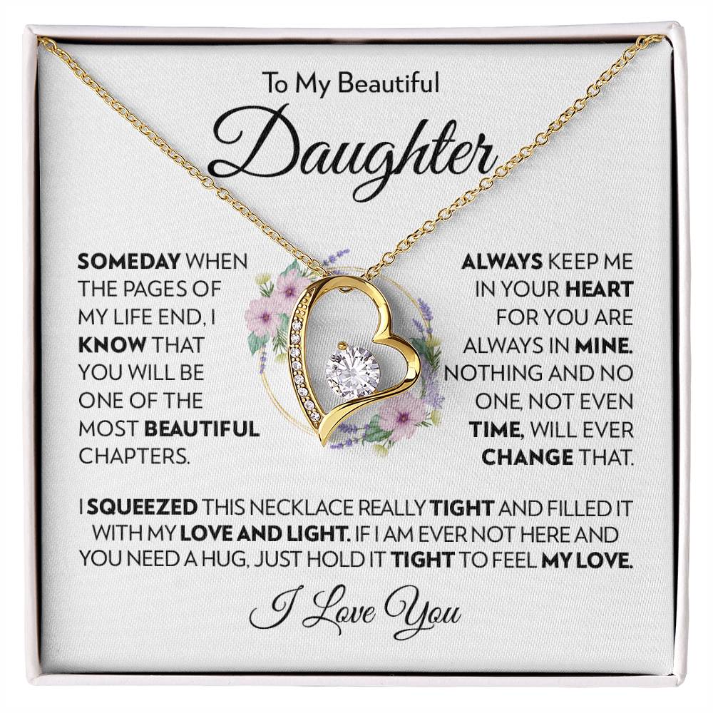 To My Beautiful Daughter - Always Keep Me In Your Heart - Forever Love Necklace