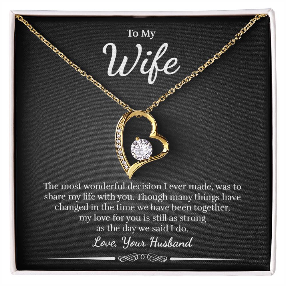 To My Wife - The Most Wonderful Decision - Forever Love Necklace