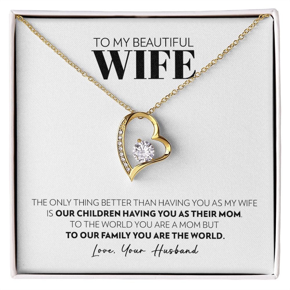 To My Wife - Only Thing Better - Forever Love Necklace