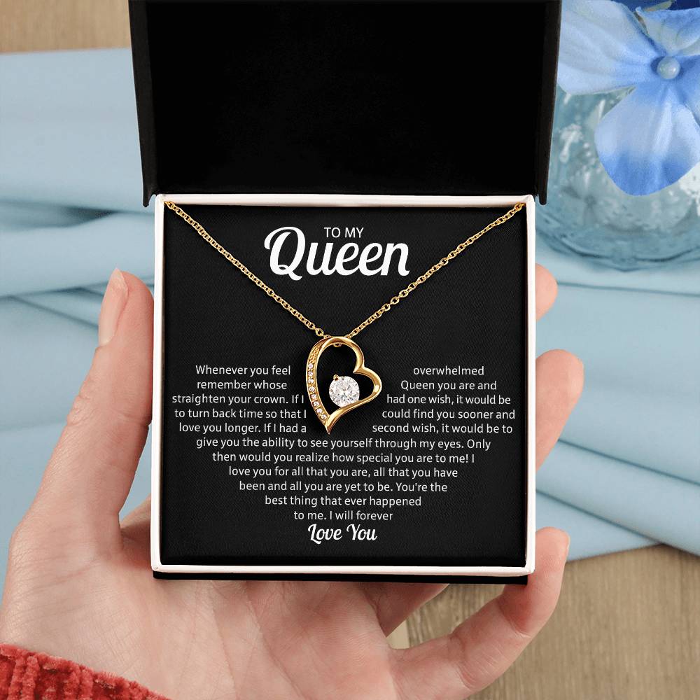 To My Queen - I Will Forever Love You - Forever Love Necklace