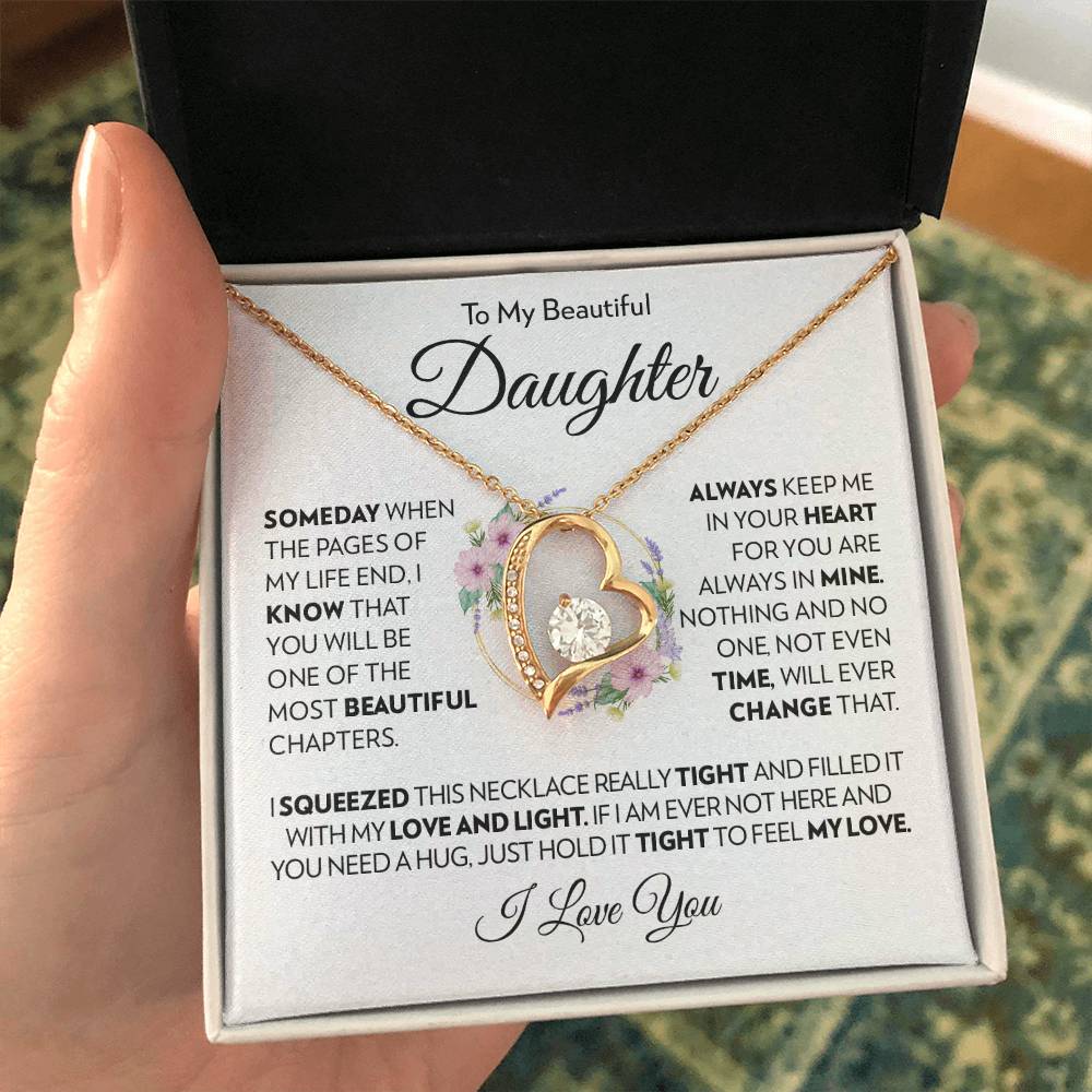 To My Beautiful Daughter - Always Keep Me In Your Heart - Forever Love Necklace