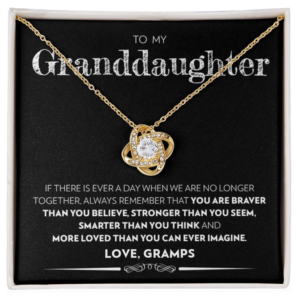 Granddaughter - If there Is Ever A Day - Love Knot Necklace - Custom Signature