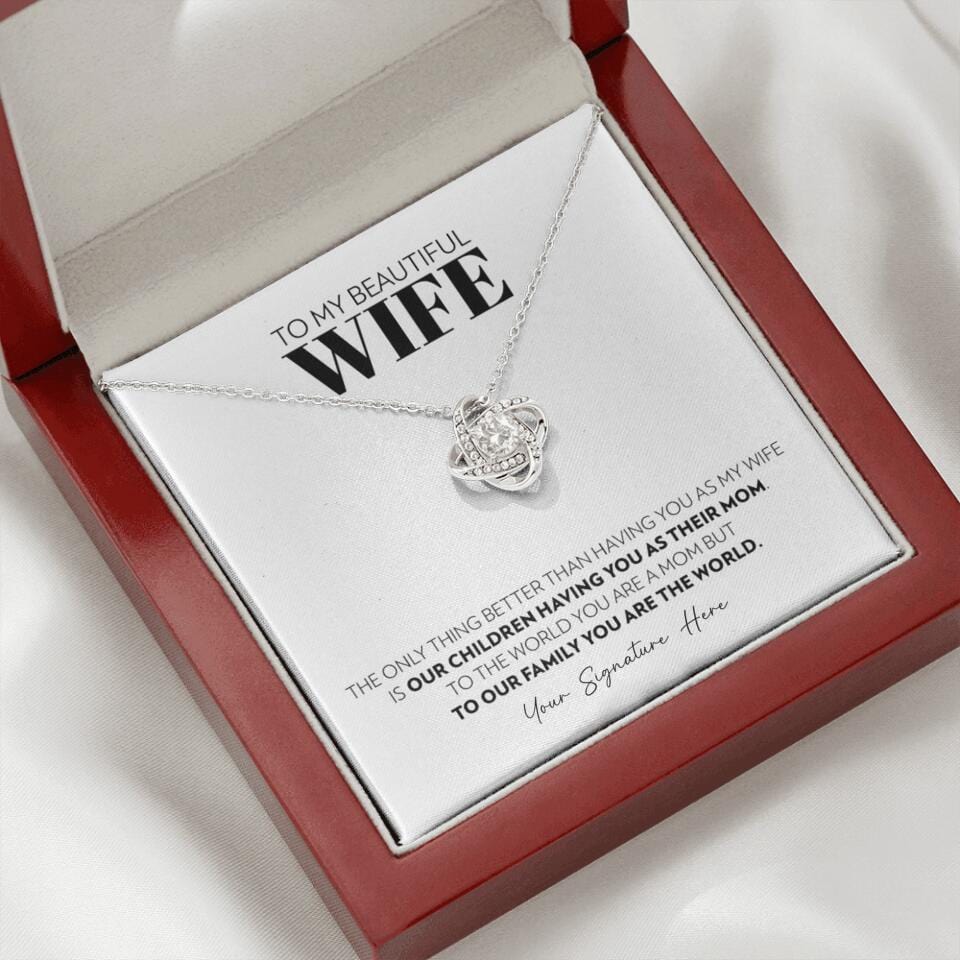 Wife - Only Thing Better - Love Knot Necklace - Custom Signature