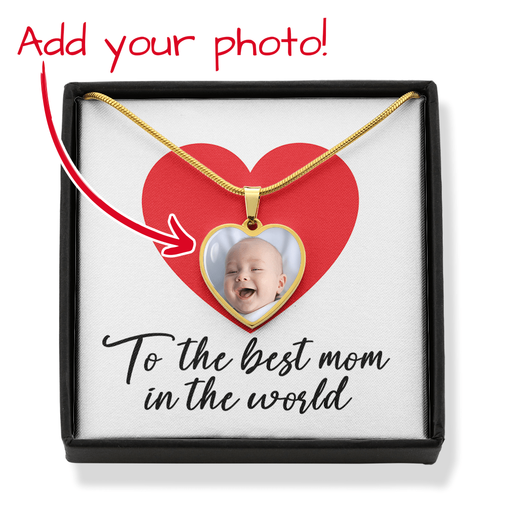 To The Best Mom In The World - Personalized Heart Necklace