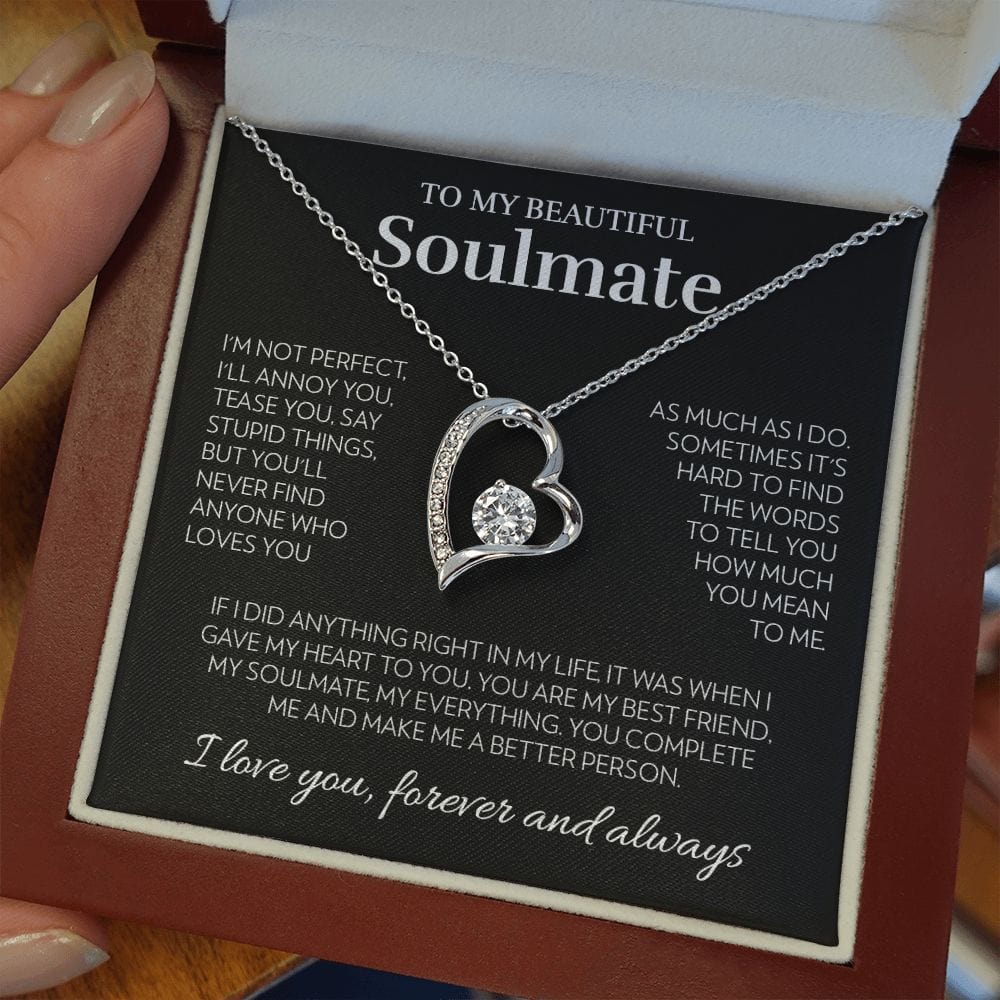 To My Soulmate - I'm Not Perfect - Forever Love Necklace