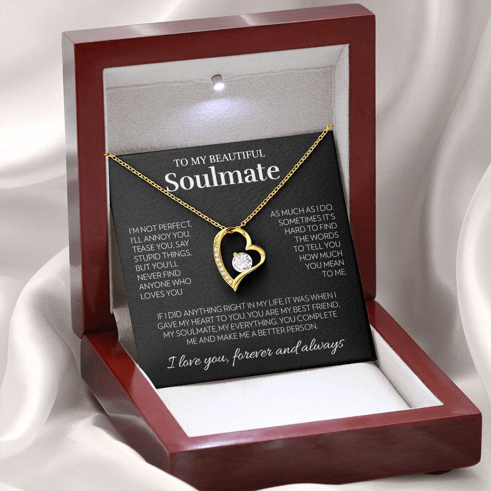 To My Soulmate - I'm Not Perfect - Forever Love Necklace