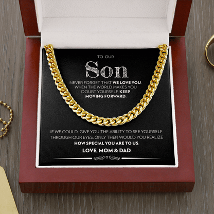 Son (From Mom & Dad) - Keep Moving Forward - Cuban Link