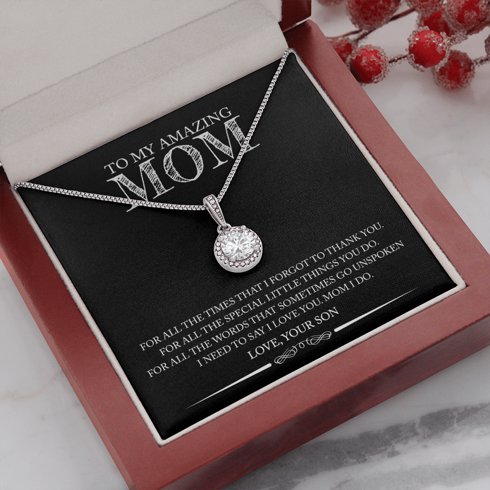 Mom (From Son) - For All The Times - Eternal Hope Necklace.
