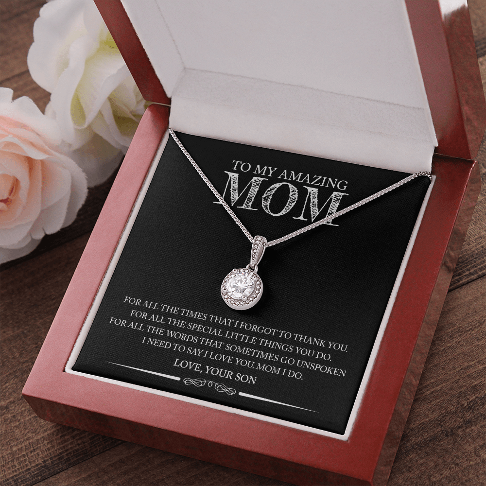 Mom (From Son) - For All The Times - Eternal Hope Necklace.