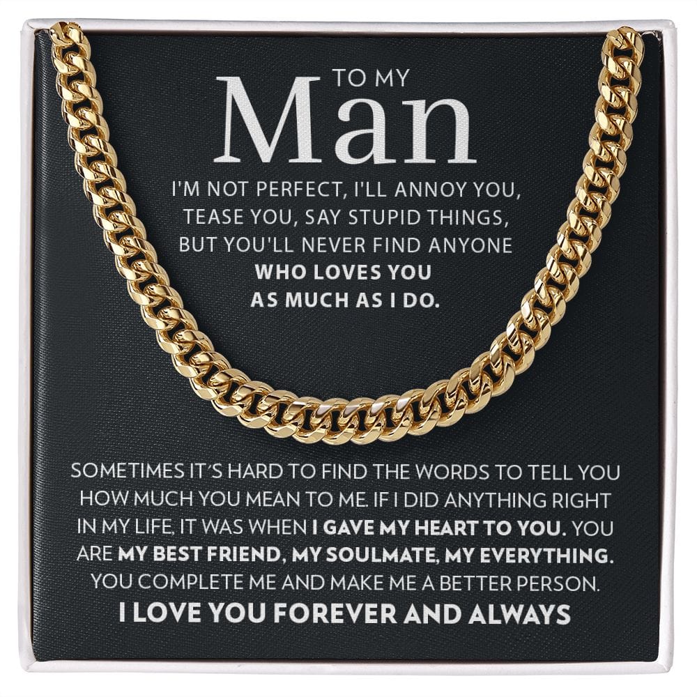 To My Man - I'm Not Perfect - Cuban Link Chain