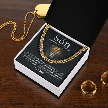 To My Son (From Dad) - Stand Tall - Cuban Link Chain