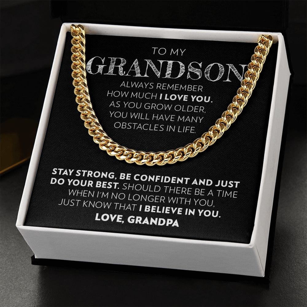 Grandson (From Grandpa) - Stay Strong - Cuban Link Chain