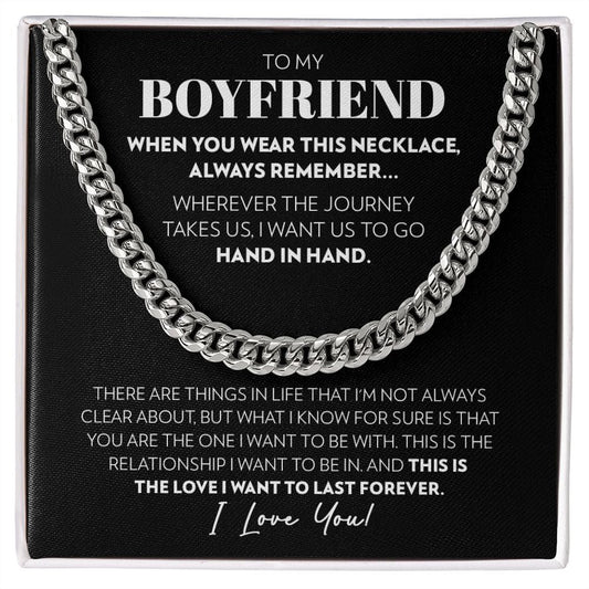 To My Boyfriend - Hand in Hand - Cuban Link Chain