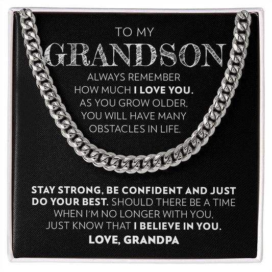 Grandson (From Grandpa) - Stay Strong - Cuban Link Chain