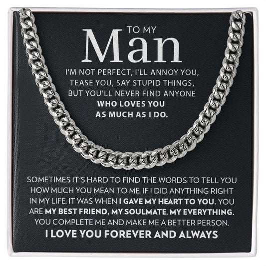 To My Man - I'm Not Perfect - Cuban Link Chain