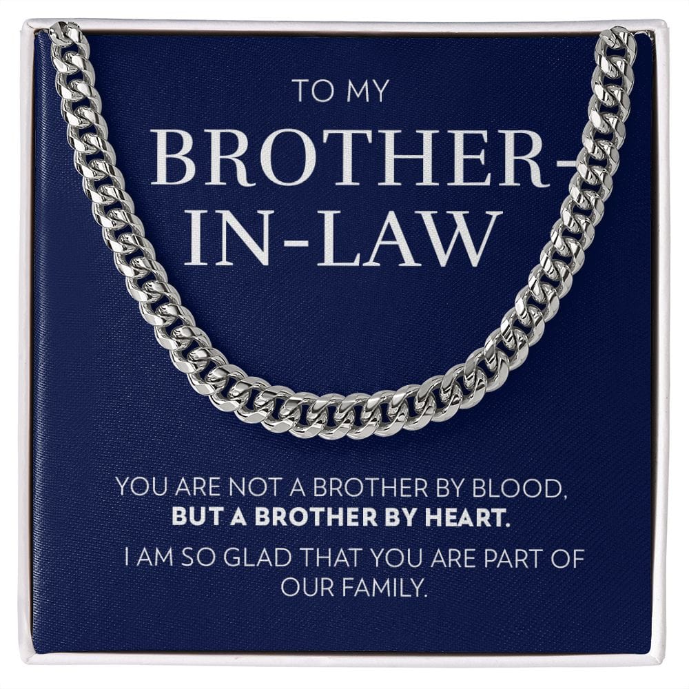 To Brother-In-Law - Brother By Heart - Cuban Link Chain