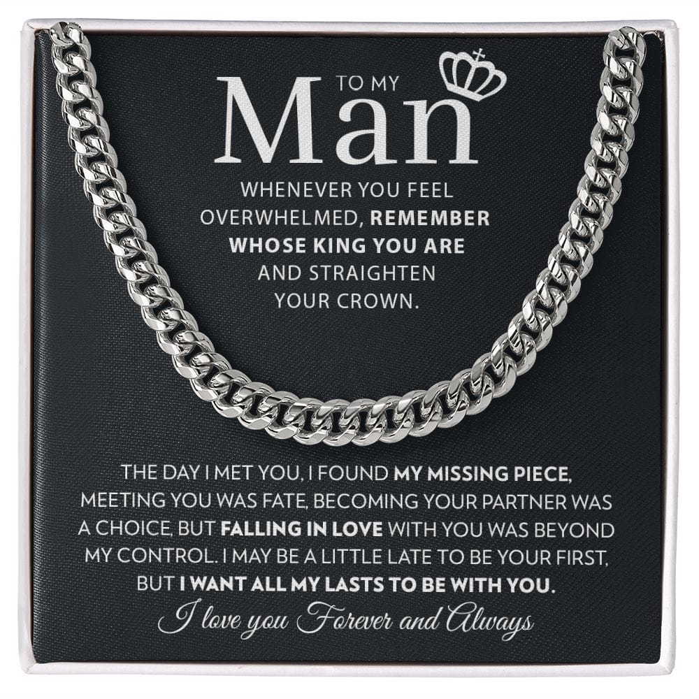To My Man - The King  - Cuban Link Chain