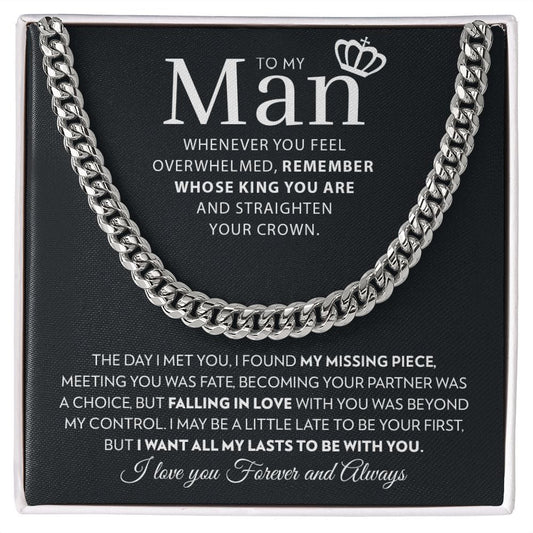 To My Man - The King  - Cuban Link Chain