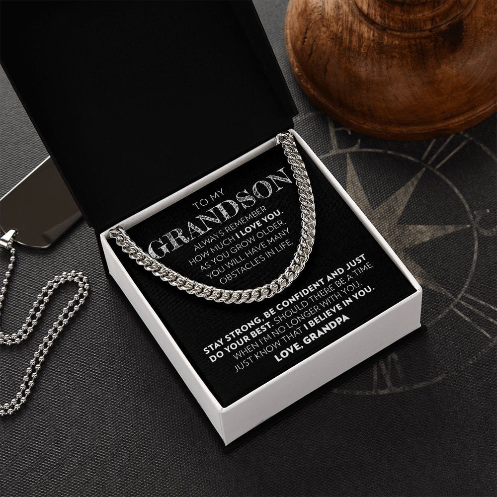 Grandson (From Grandpa) - Stay Strong - Cuban Link Chain