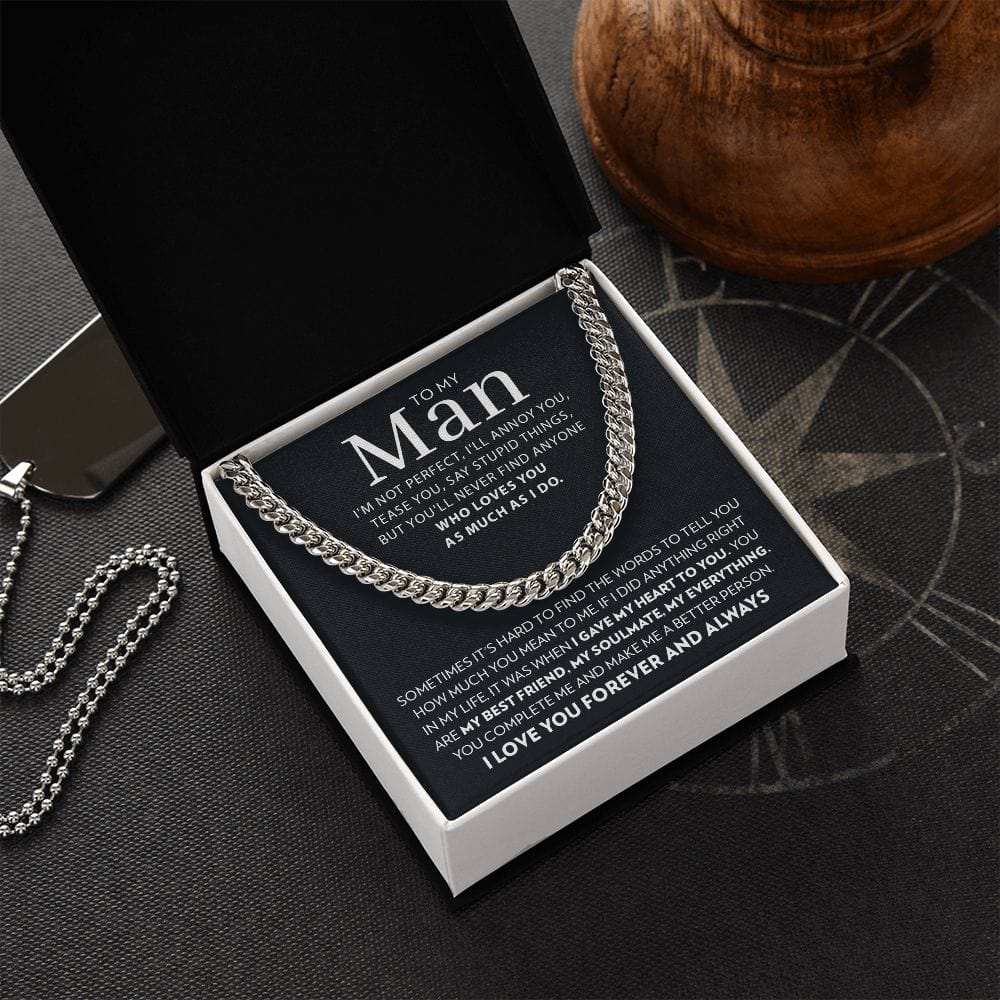 To My Man - I'm Not Perfect - Cuban Link Chain