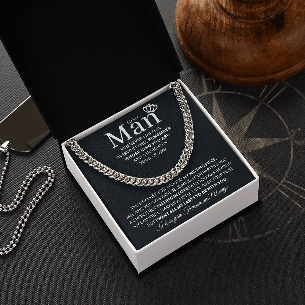 To My Man - The King  - Cuban Link Chain