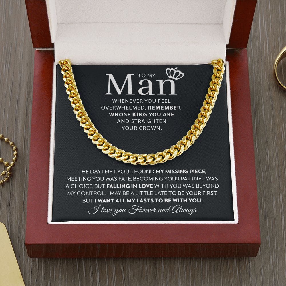 To My Man - The King  - Cuban Link Chain