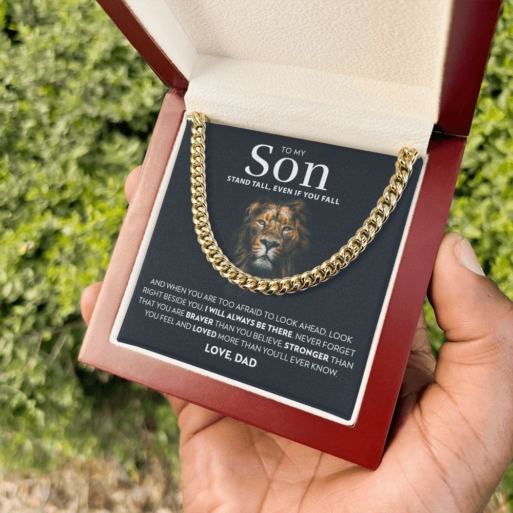 To My Son (From Dad) - Stand Tall - Cuban Link Chain