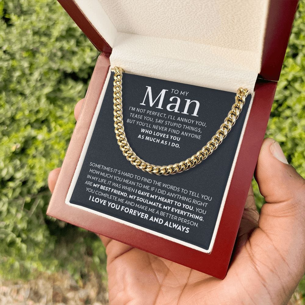 To My Man - I'm Not Perfect - Cuban Link Chain