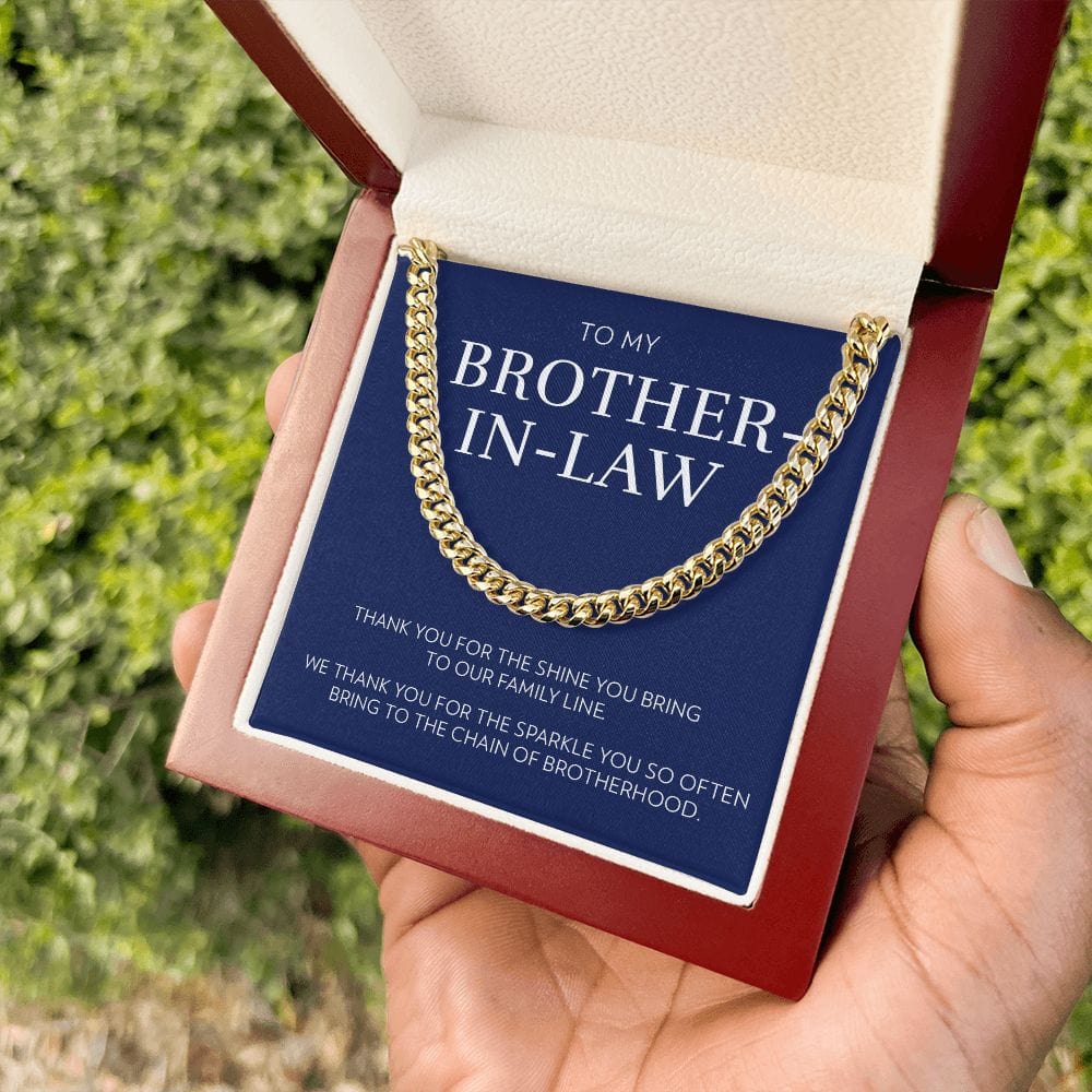 To Brother in Law - Chain Of Brotherhood - Cuban Link Chain