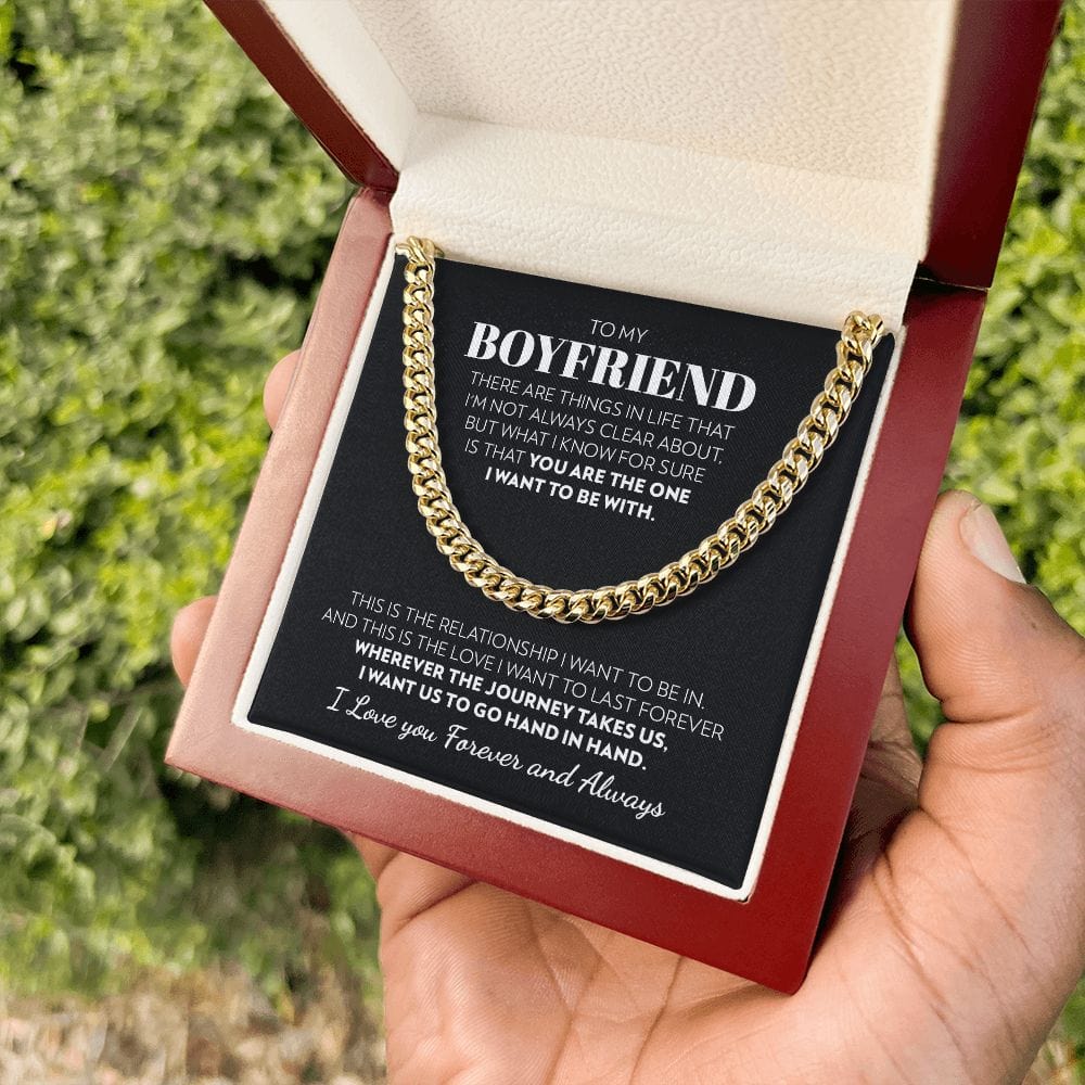 To My Boyfriend - The One I Want - Cuban Link Chain