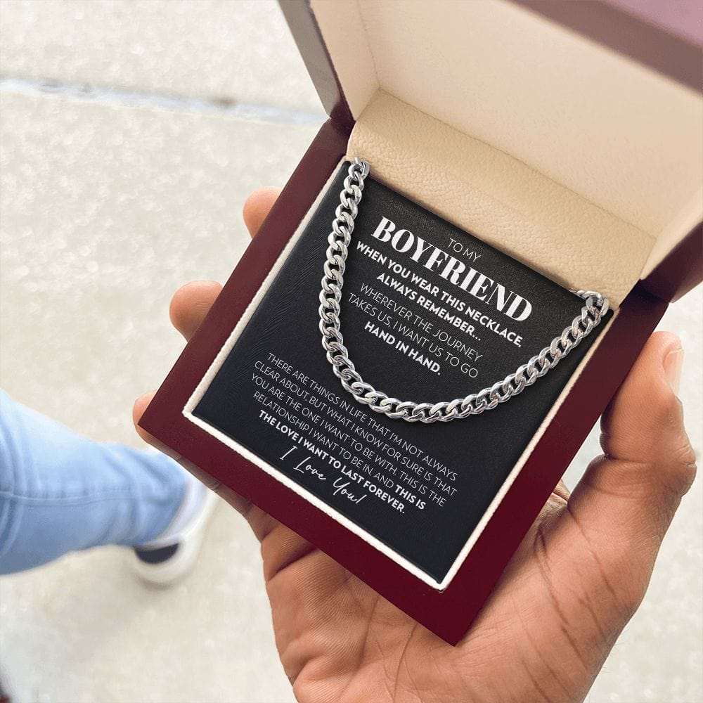 To My Boyfriend - Hand in Hand - Cuban Link Chain