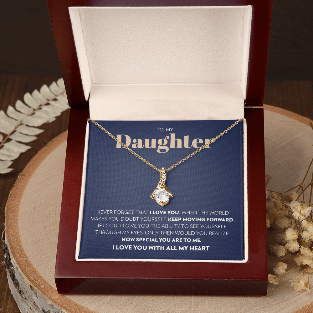 To My Daughter - Keep Moving Forward (Blue) - Alluring Beauty Necklace
