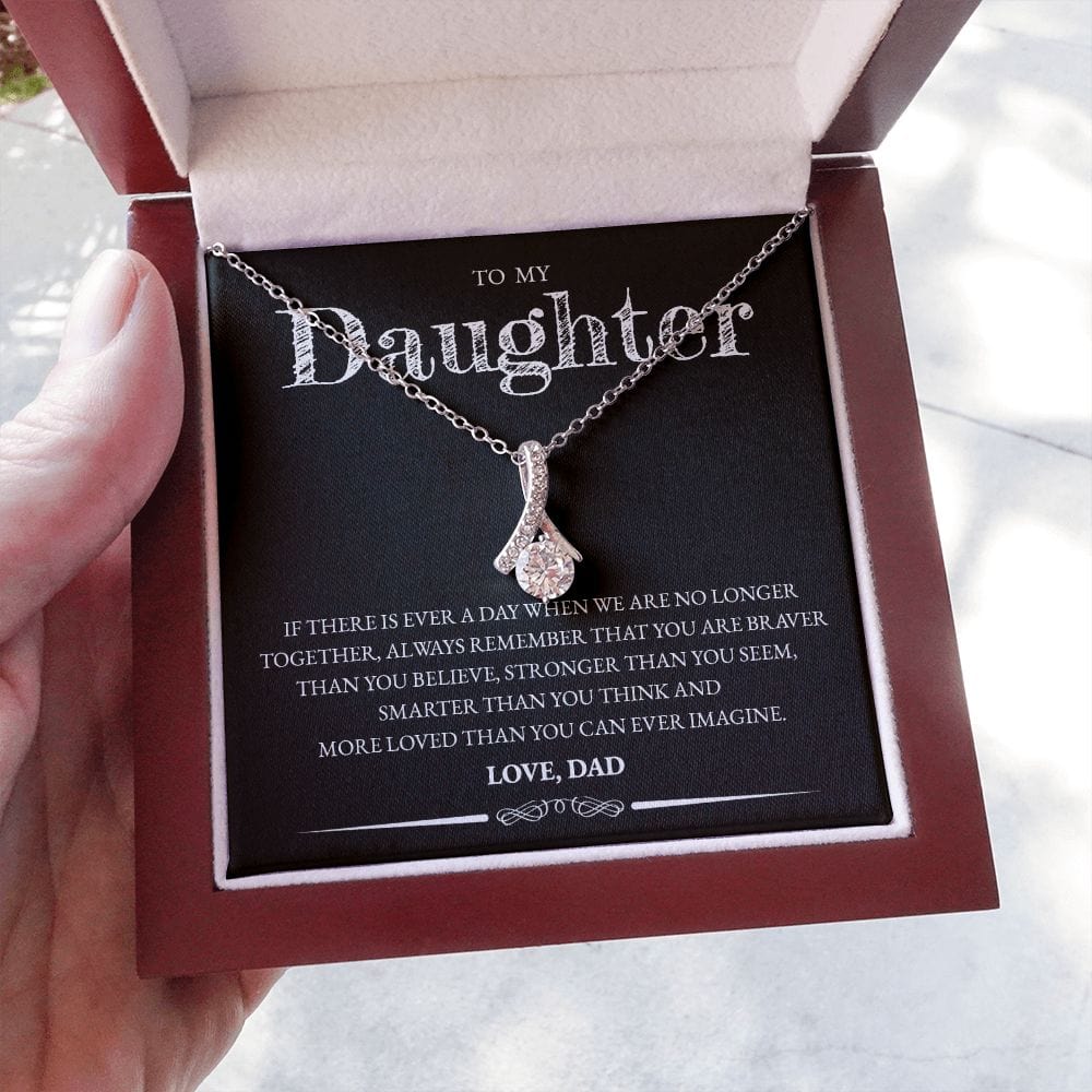 Daughter (From Dad) - If There Is Ever A Day - Alluring Beauty Necklace