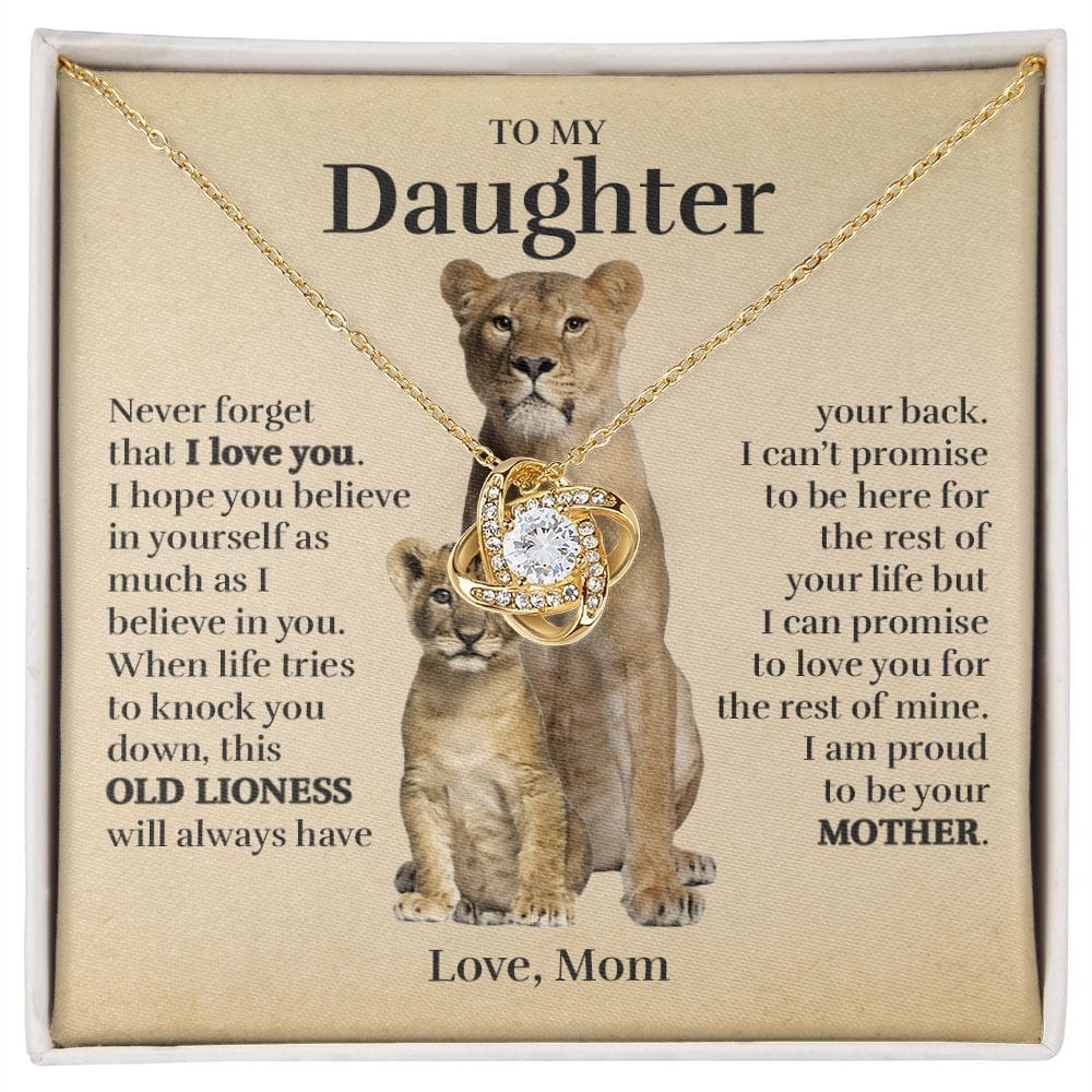 To My Daughter (From Mom) - Proud Old Lioness - Love Knot Necklace