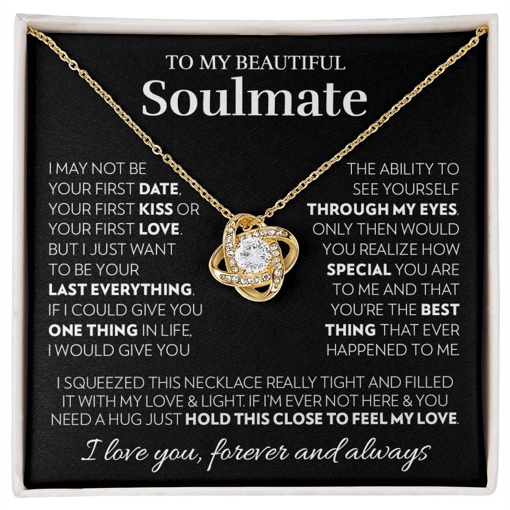 To My Soulmate - Feel My Love - Love Knot Necklace