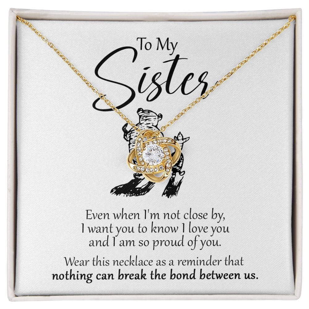 To My Sister - Close Winnie The Pooh - Love Knot Necklace